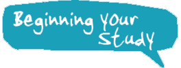 Beginning Your Study