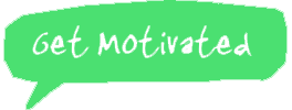 Get Motivated