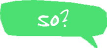 So?